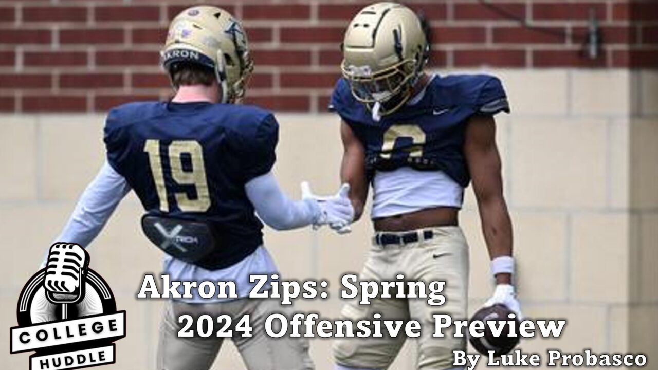 Akron Zips: Spring 2024 Offensive Preview.