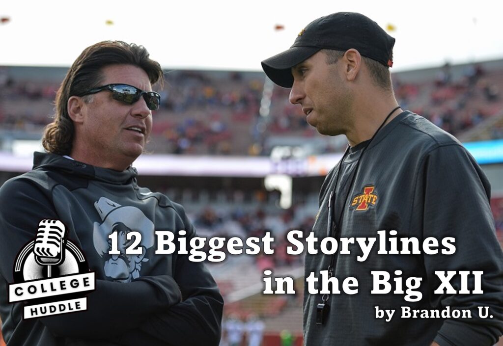 12 Biggest Storylines in the Big XII.