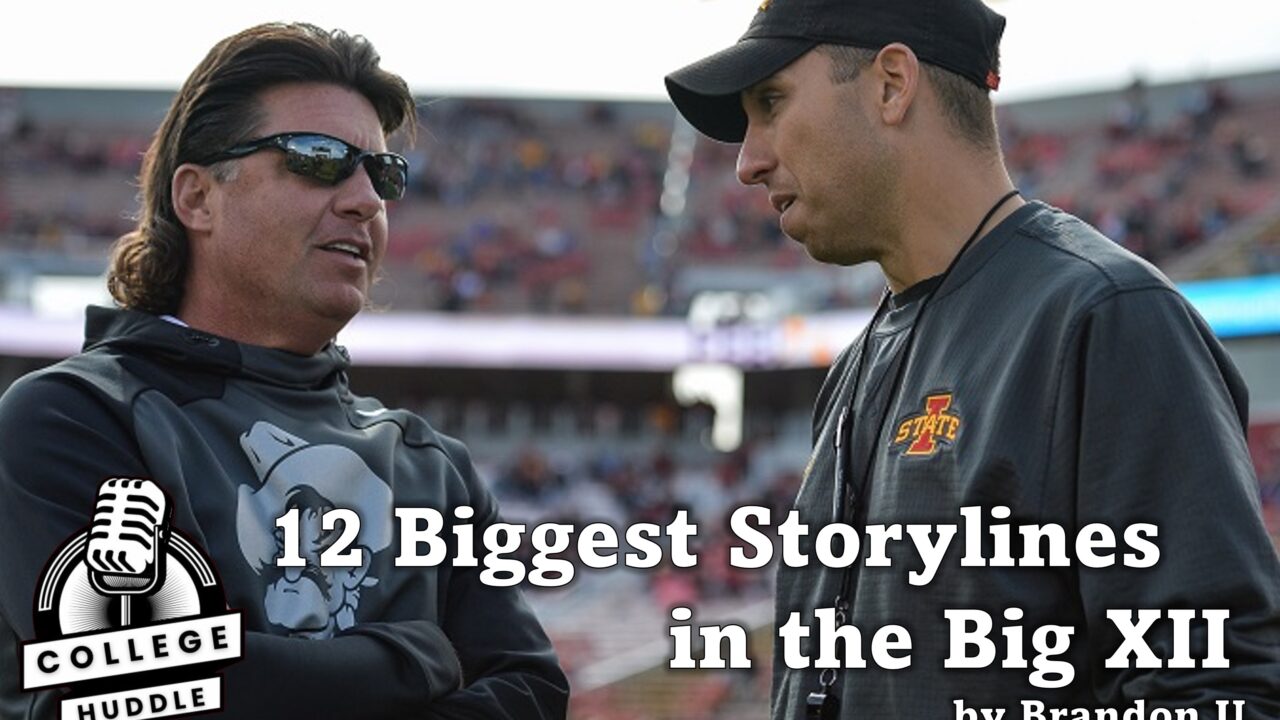 12 Biggest Storylines in the Big XII.