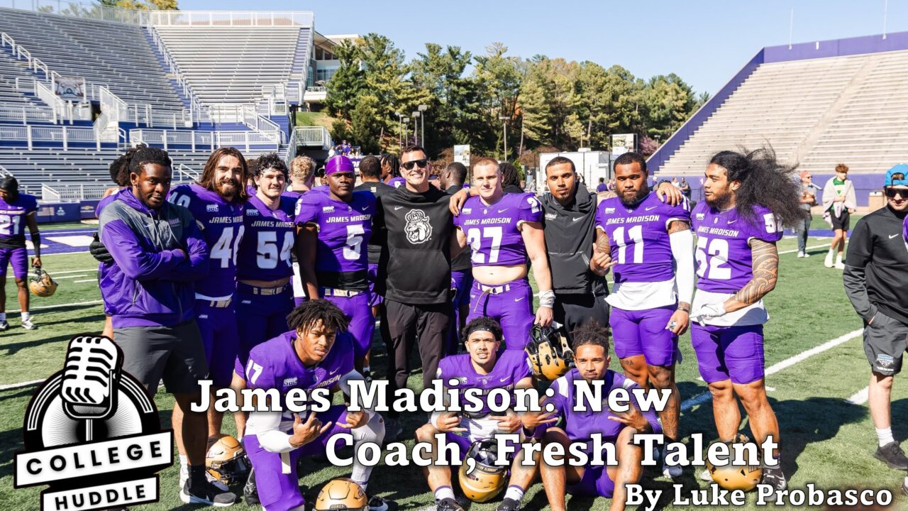 James Madison: New Coach, Fresh Talent