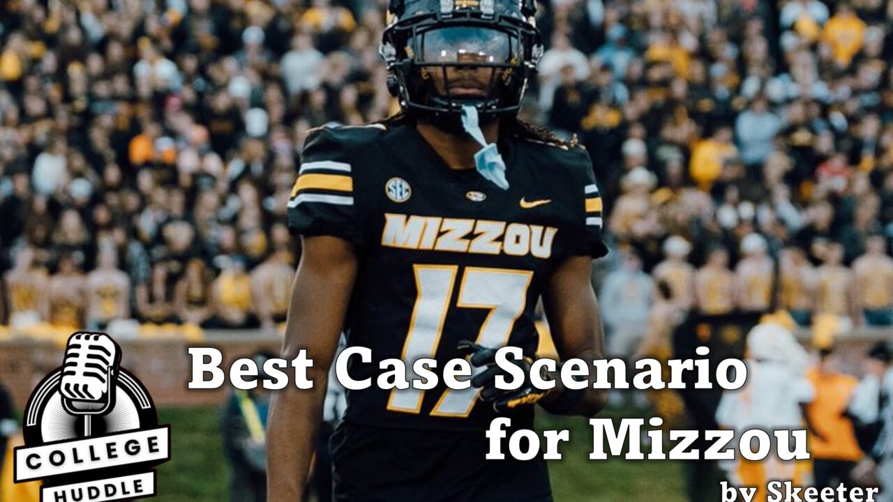 Best Case Scenario for Mizzou.