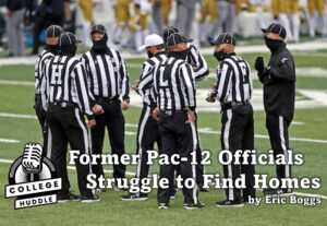 Former Pac-12 Officials Struggle to Fine New Homes.